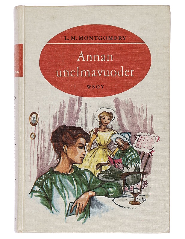 Annan unelmavuodet - Montgomery, L. M. - Nuorten kirjat - 10105443754 - 0