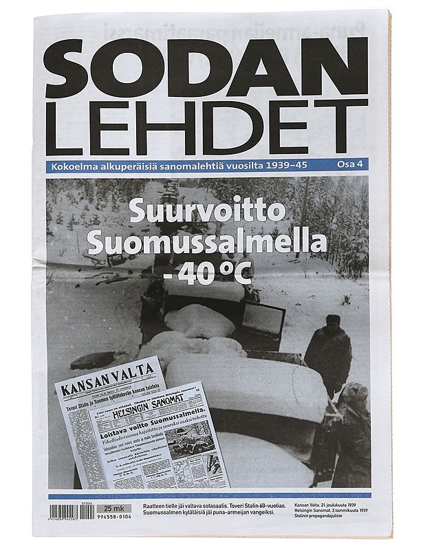 Sodan Lehdet : kokoelma alkuperäisiä sanomalehtiä vuosilta 1939 - 45 Osa 4 - Lehdet - 10105443766 - 0