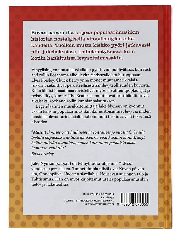Kovan päivän ilta : rockin historiaa 45 kierrosta minuutissa - Jake Nyman - Elämäkerrat ja muistelmat - 10105443759 - 1