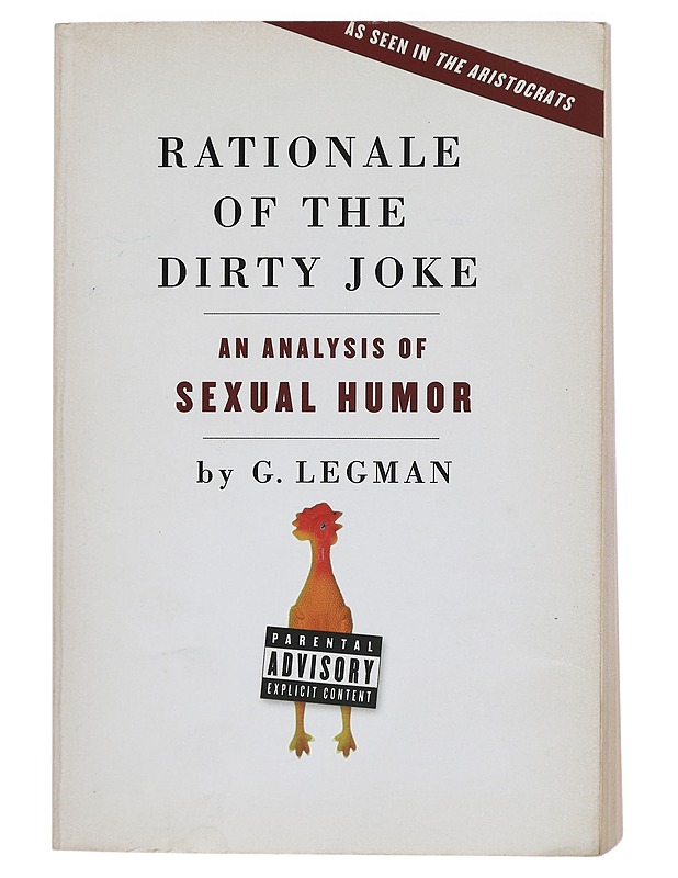 Rationale of the Dirty Jokes : an analysis of sexual humor - G. Legman - Tietokirjat ja oppaat - 10105443767 - 0