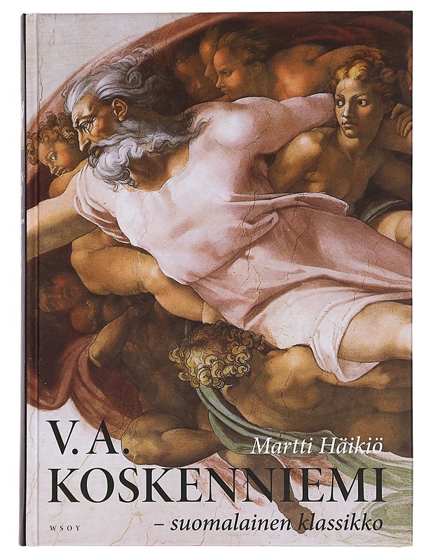 V. A. Koskenniemi : suomalainen klassikko - Martti Häikiö - Elämäkerrat ja muistelmat - 10105443779 - 0
