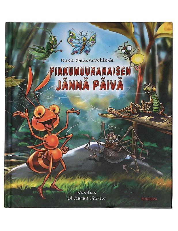 Pikkumuurahaisen jännä päivä - Dmuchovskien?, Rasa - Lastenkirjat - 10105443802 - 0