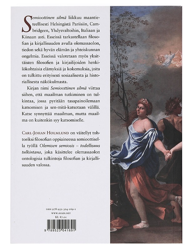 Semioottinen silmä : esseitä - Carl-Johan Holmlund - Elämäkerrat ja muistelmat - 10105443812 - 1