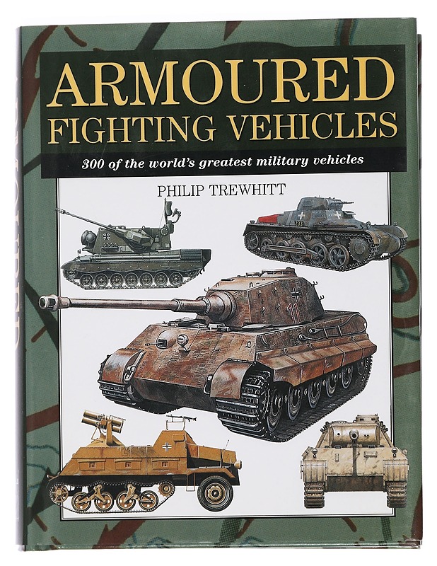 Armoured fighting vehicles - Philip Trewhitt - Historiakirjat - 10105443818 - 0