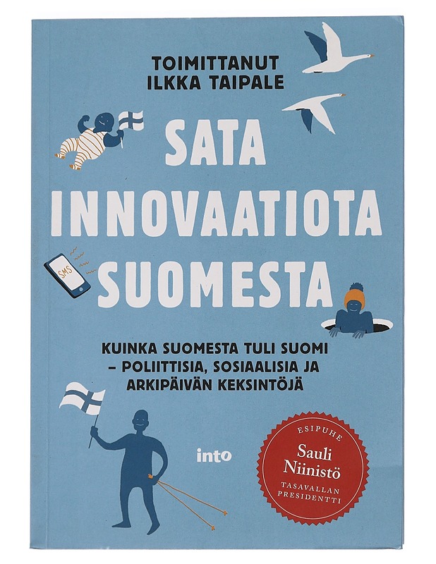 Sata innovaatiota Suomesta - Taipale, Ilkka - Tietokirjat ja oppaat - 10105443839 - 0