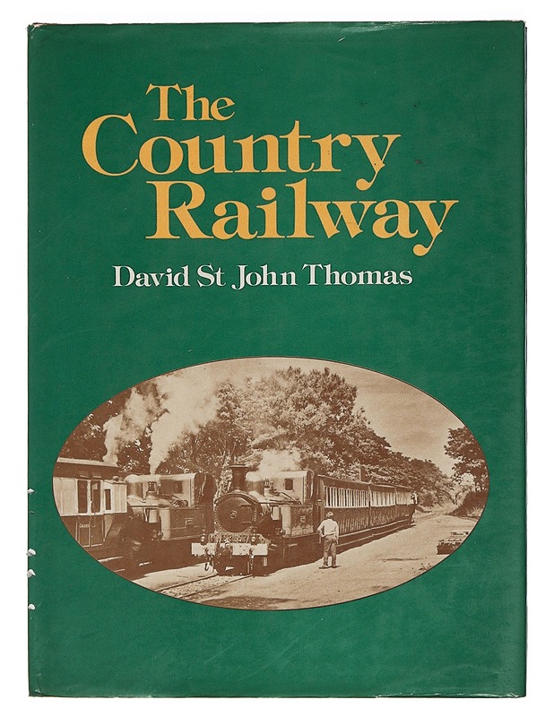 The Country Railway - David St John Thomas - Tietokirjat ja oppaat - 10105443845 - 0