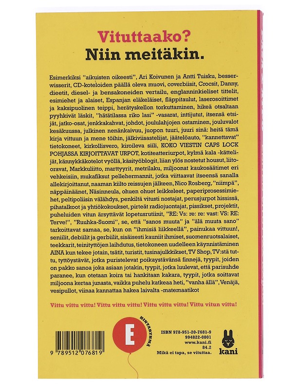 Eniten vituttaa kaikki - Pasa - Romaanit ja novellit - 10105443848 - 1