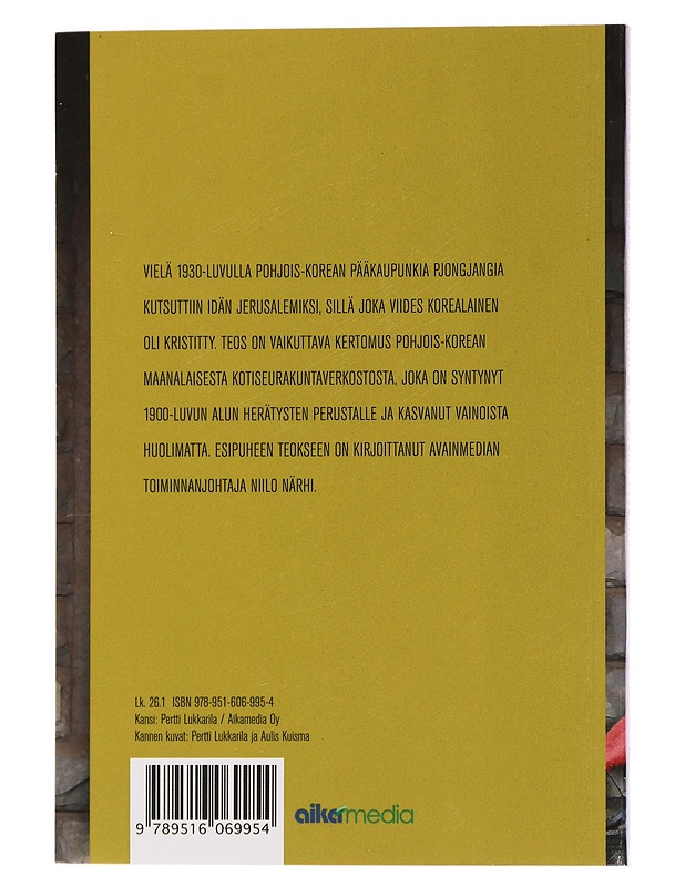 Takaisin idän Jerusalemiin : kertomus Pohjois-Korean maanalaisesta kotiseurakunnasta - Martin, Luther - Historiakirjat - 10105443889 - 1