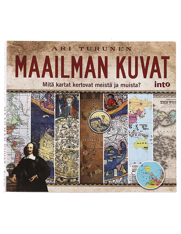 Maailman kuvat : mitä kartat kertovat meistä ja muista? - Ari Turunen - Tietokirjat ja oppaat - 10105443890 - 0