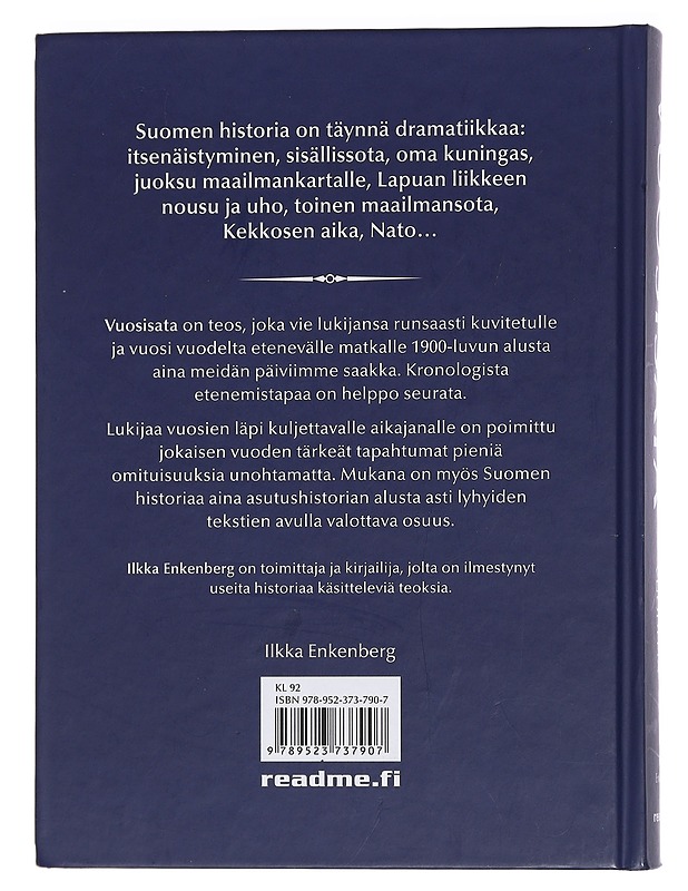 Vuosisata : Suomi vuosi vuodelta - Ilkka Enkenberg - Tietokirjat ja oppaat - 10105443926 - 1