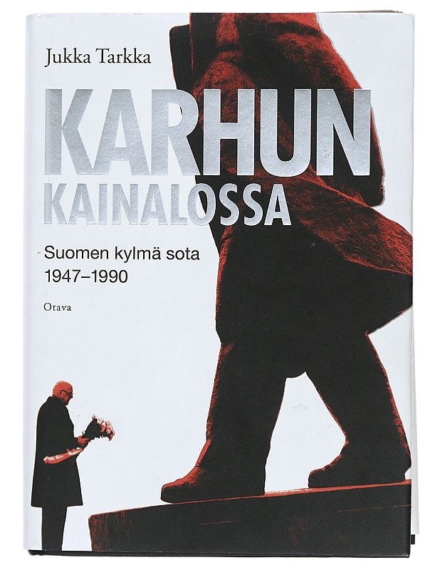 Karhun kainalossa - Jukka Tarkka - Historiakirjat - 10105443931 - 0