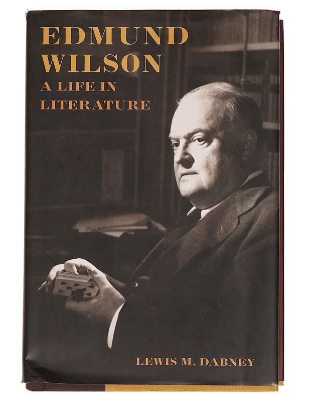 Edmund Wilson : a life in literature - Lewis M. Dabney - Elämäkerrat ja muistelmat - 10105443958 - 0