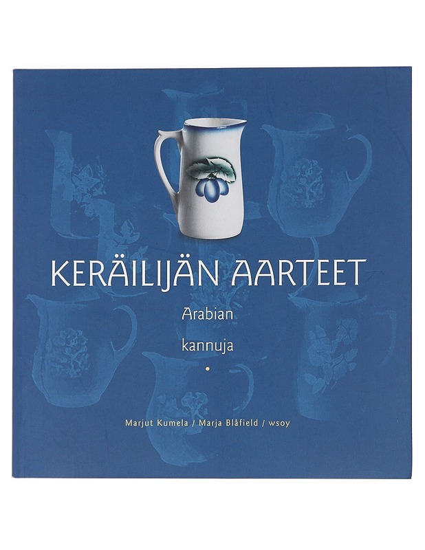 Arabian kannuja - Kumela, Marjut - Historiakirjat - 10105443972 - 0