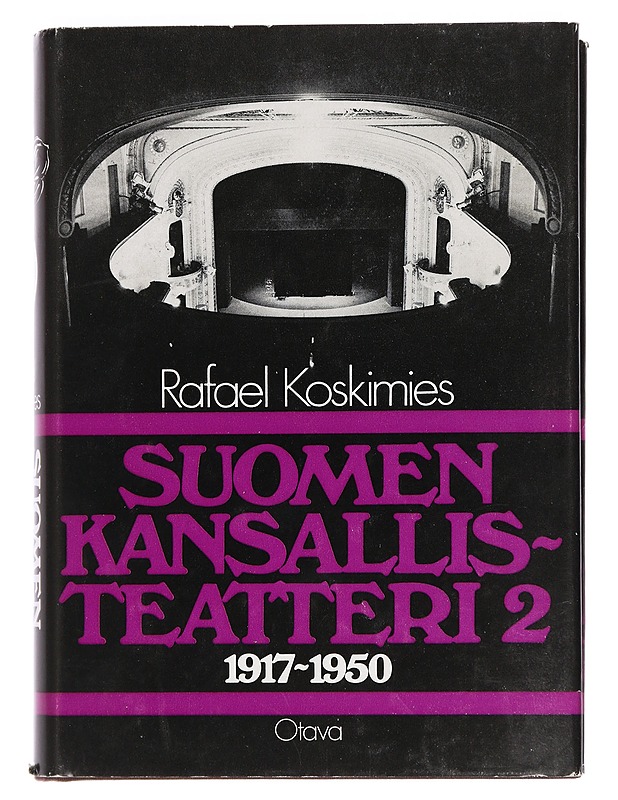 Suomen kansallisteatteri 2: 1917–1950 - Koskimies, Rafael - Tietokirjat ja oppaat - 10105444004 - 0