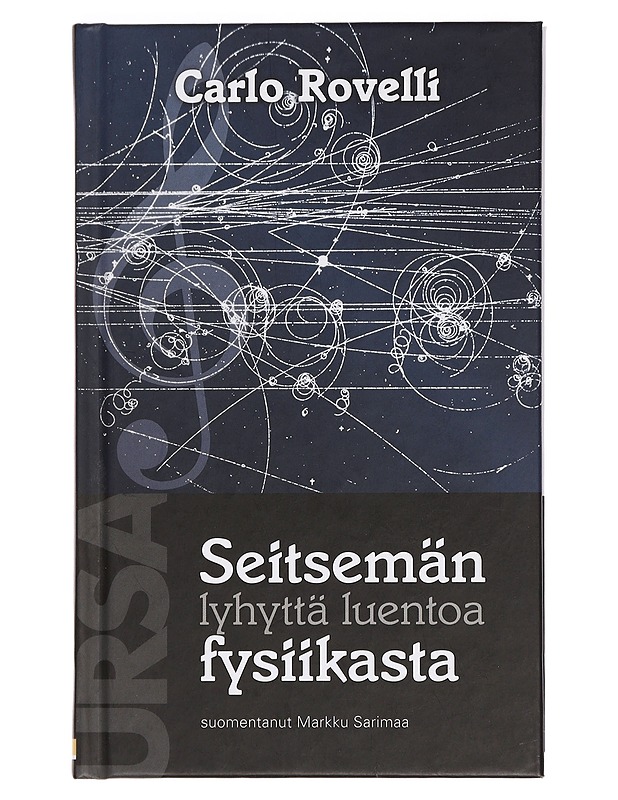 Seitsemän lyhyttä luentoa fysiikasta - Rovelli, Carlo - Tietokirjat ja oppaat - 10105444015 - 0