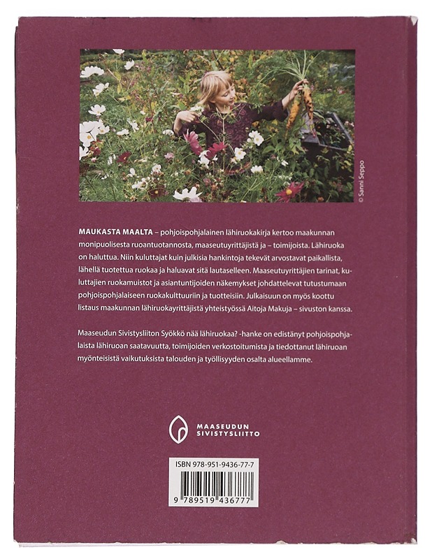 Maukasta maalta : pohjoispohjalaista lähiruokaa - Kääriäinen, Jarkko - Tietokirjat ja oppaat - 10105444065 - 1
