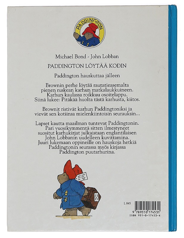 Paddington löytää kodin - Bond, Michael - Lastenkirjat - 10105444068 - 1