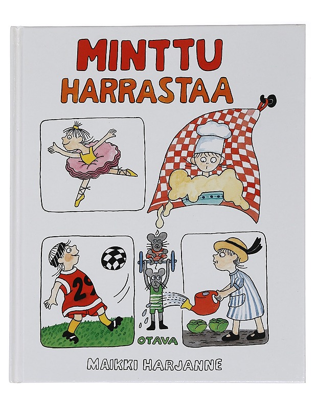 Minttu harrastaa - Harjanne, Maikki - Lastenkirjat - 10105444074 - 0