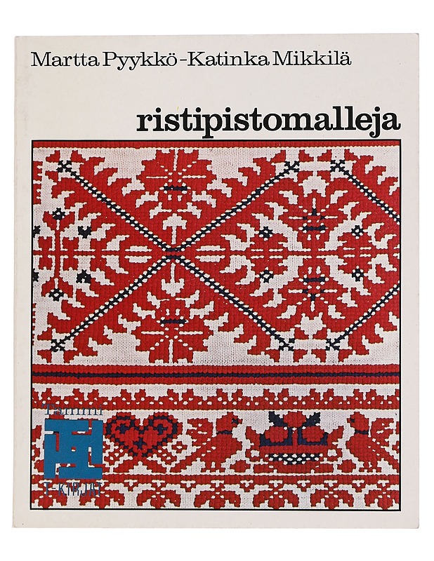 Ristipistomalleja - Pyykkö, Martta ; Mikkilä, Katinka - Tietokirjat ja oppaat - 10105444075 - 0