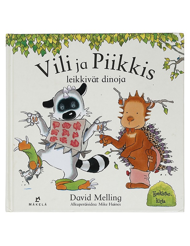 Vili ja Piikkis leikkivät dinoja - Melling, David - Lastenkirjat - 10105444085 - 0