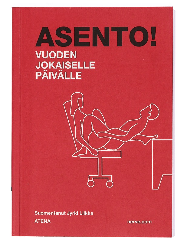 Asento!  vuoden jokaiselle päivälle - Taylor, Emma K18 - Tietokirjat ja oppaat - 10105444156 - 0