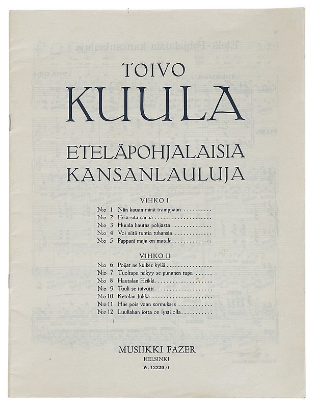 Eteläpohjalaisia kansanlauluja - Kuula, Toivo - Musiikki- ja elokuvakirjat - 10105444167 - 0