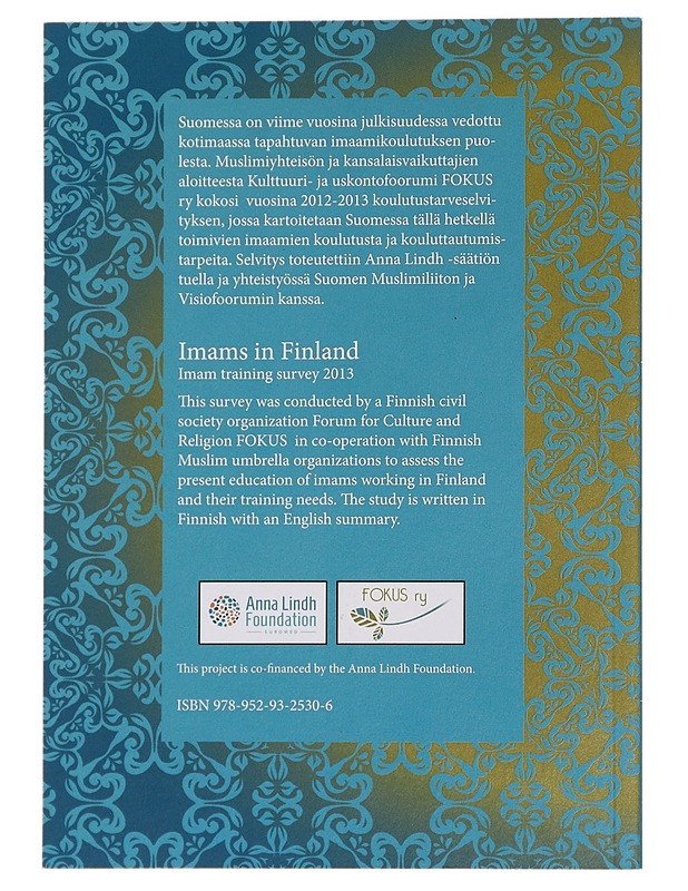Imaamit Suomessa : imaamikoulutusselvitys 2013 - Latvio, Riitta - Tietokirjat ja oppaat - 10105444204 - 1