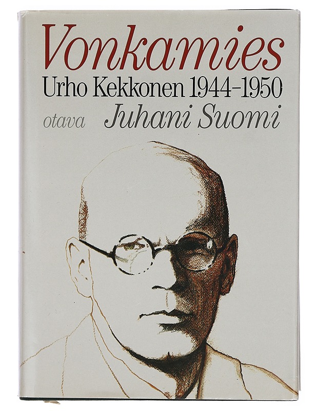 Vonkamies: Urho Kekkonen 1944-1950 - Juhani Suomi - Elämäkerrat ja muistelmat - 10105444230 - 0