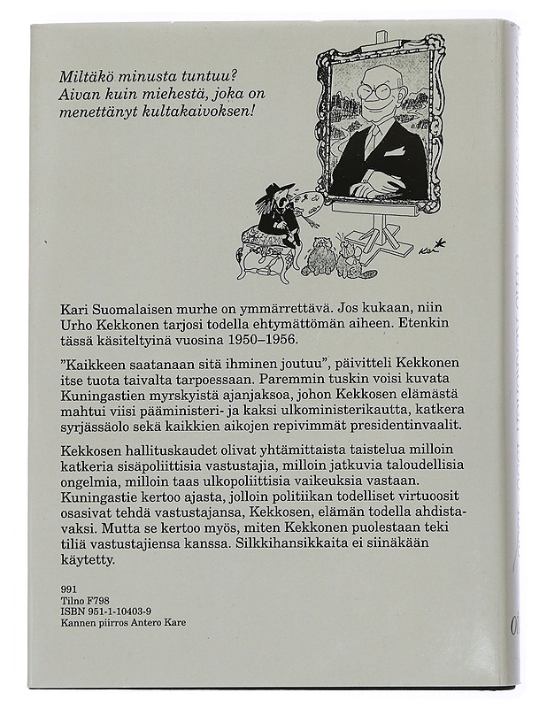 Kuningastie: Urho Kekkonen 1950-1956 - Juhani Suomi - Elämäkerrat ja muistelmat - 10105444234 - 1