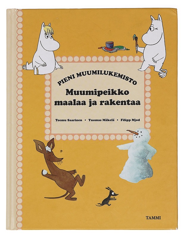Muumipeikko maalaa ja rakentaa - Saarinen, Teemu - Lastenkirjat - 10105444243 - 0