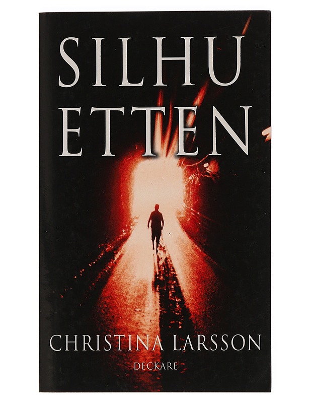 Silhuetten - Christina Larsson - Jännitys ja dekkarit - 10105444255 - 0