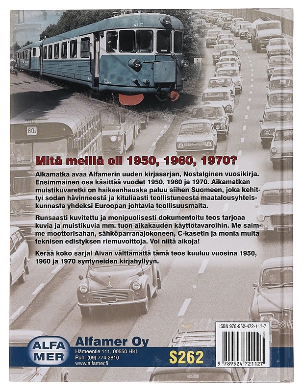 Aikamatka : nostalginen vuosikirja : 1950, 1960, 1970 - Jukka Vesterinen - Historiakirjat - 10105444275 - 1