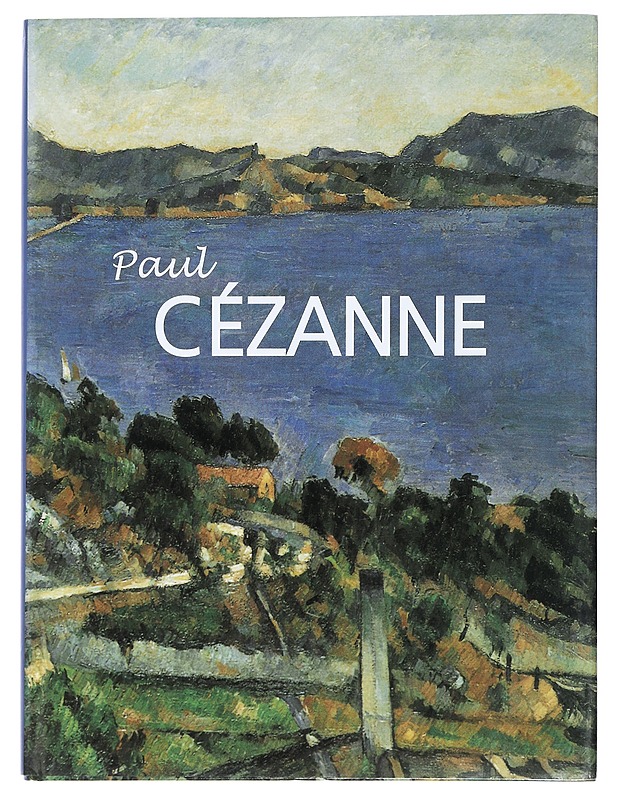Paul Cézanne - 1839-1906 - Anna Barskaïa - Taide- ja kulttuurikirjat - 10105444317 - 0