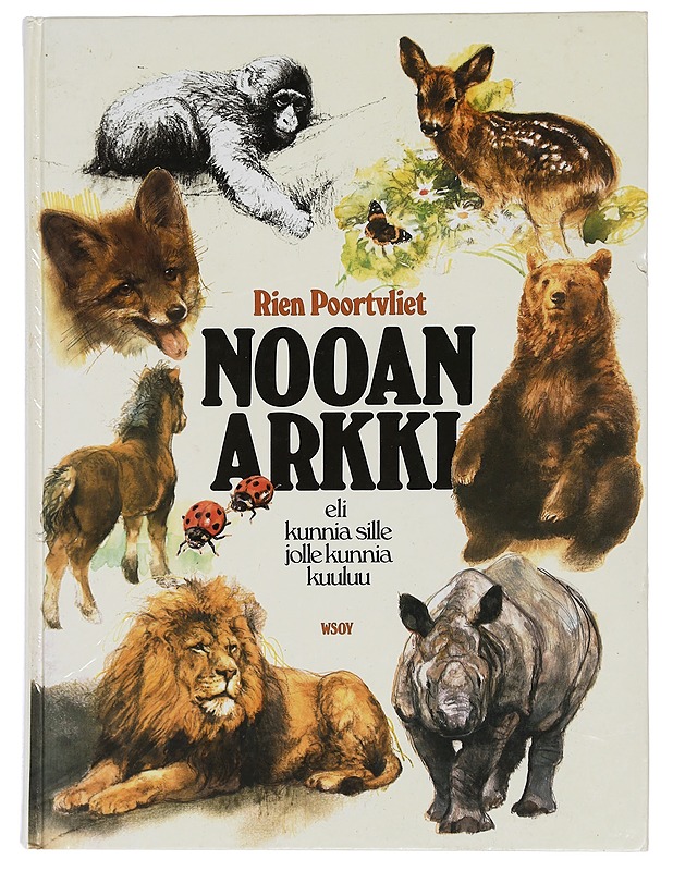 Nooan arkki : eli kunnia sille jolle kunnia kuuluu - Poortvliet, Rien - Elämäkerrat ja muistelmat - 10105444358 - 0