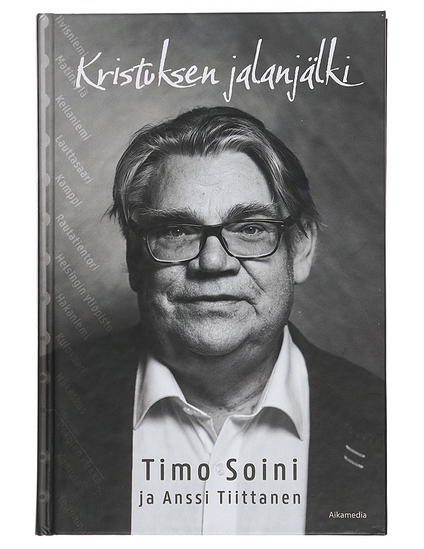 Kristuksen jalanjälki - Soini, Timo - Elämäkerrat ja muistelmat - 10105444376 - 0