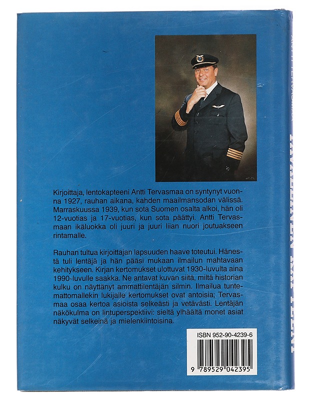 Tavallinen kapteeni : 40 vuotta lentämisen iloa, Grunau-yhdeksästä DC  -kymppiin - Antti Tervasmaa - Elämäkerrat ja muistelmat - 10105444394 - 1