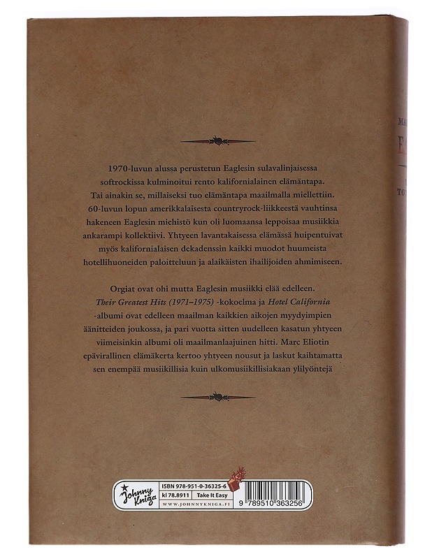 Eagles : take it to the limit - Eliot, Marc - Elämäkerrat ja muistelmat - 10105444406 - 1