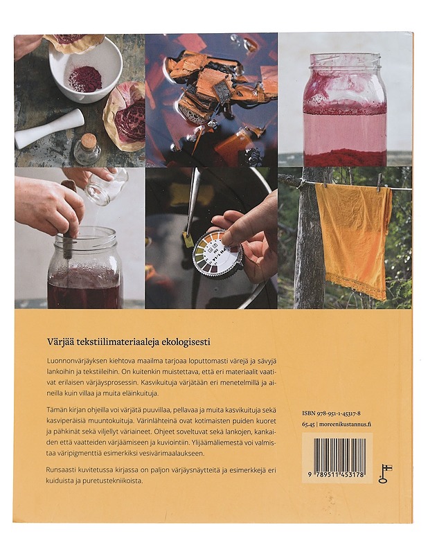Värjää kasvikuituja luonnonväreillä - Tetri, Anna-Karoliina - Tietokirjat ja oppaat - 10105444413 - 1