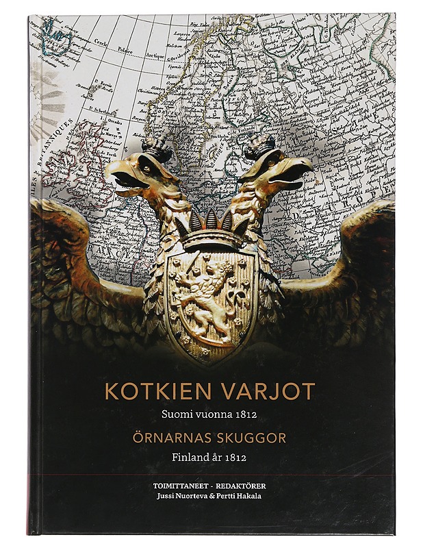 Suuriruhtinaskunnan orastava valtiontalous = Storfurstendömets spirande statsekonomi - Sakari Heikkinen - Historiakirjat - 10105444451 - 0