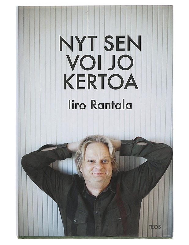 Nyt sen voi jo kertoa - Iiro Rantala - Elämäkerrat ja muistelmat - 10105444486 - 0