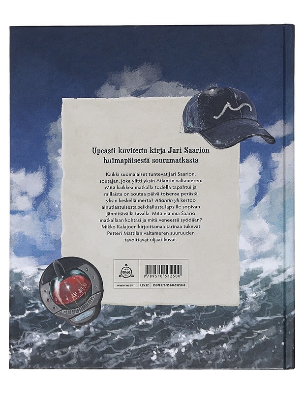 Atlantin yli : Jari Saarion suuri soutumatka - Kalajoki, Mikko - Lastenkirjat - 10105444505 - 1