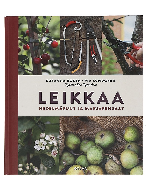 Leikkaa hedelmäpuut ja marjapensaat - Rosén, Susanna - Tietokirjat ja oppaat - 10105444523 - 0