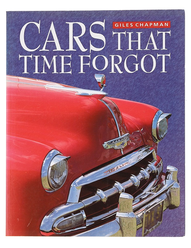Cars that time forgot - Giles Chapman - Tietokirjat ja oppaat - 10105444544 - 0