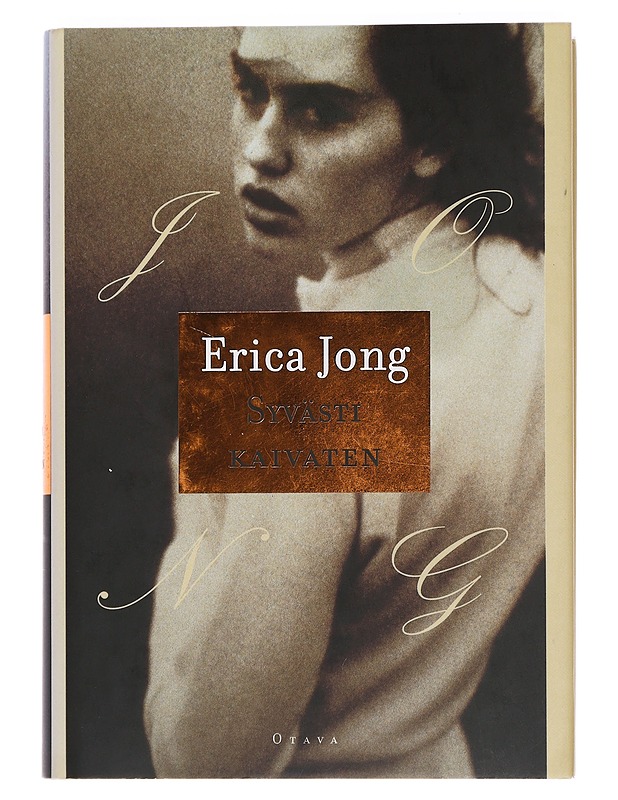 Syvästi kaivaten - Jong, Erica - Romaanit ja novellit - 10105444532 - 0