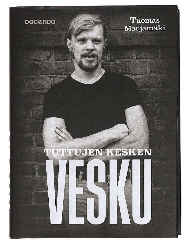 Tuttujen kesken Vesku : Vesa-Matti Loiri 1945-2022 - Tuomas Marjamäki - Elämäkerrat ja muistelmat - 10105444570 - 0