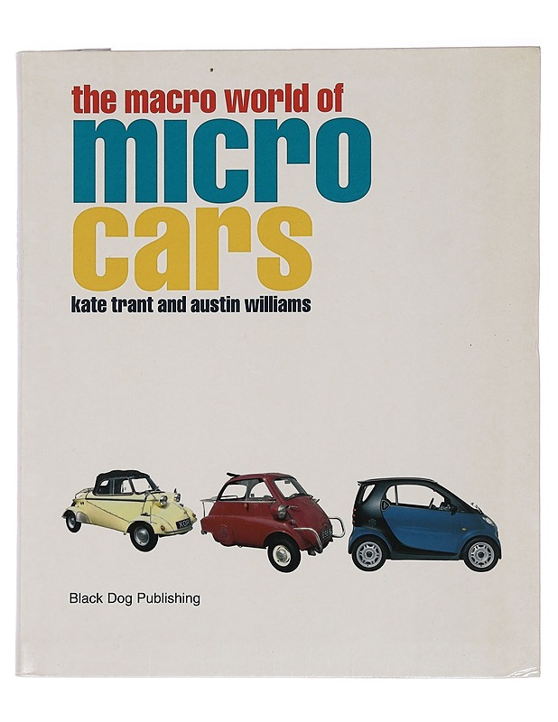 The Macro World of Micro Cars - Trant, Kate - Tietokirjat ja oppaat - 10105444568 - 0
