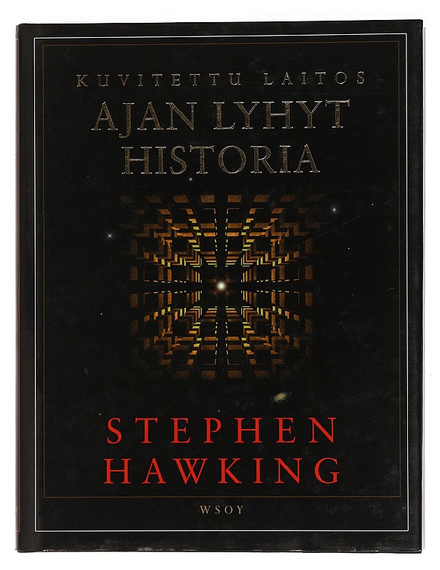 Ajan lyhyt historia : tarkistettu ja täydennetty, kuvitettu laitos - Stephen Hawking - Tietokirjat ja oppaat - 10105444575 - 0