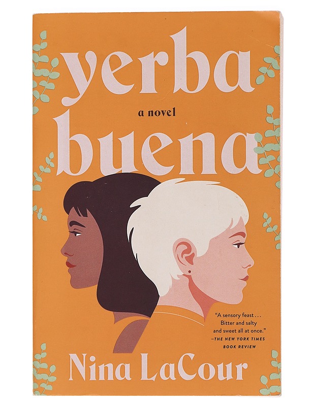 Yerba Buena - Nina Lacour - Romaanit ja novellit - 10105444585 - 0