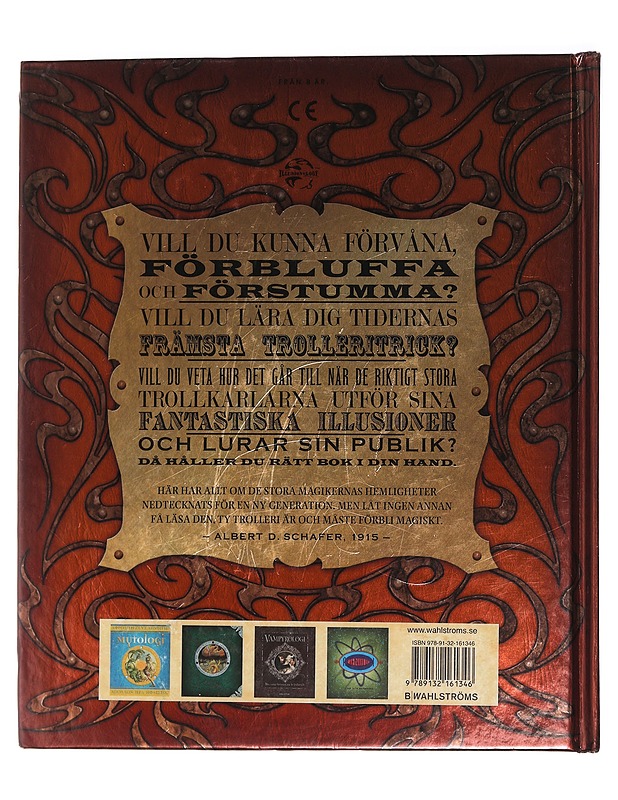 Illusionologi : den hemliga läran om trolleri : av Albert D. Schafer, 1915 - Hawkins, Emily - Historiakirjat - 10105444601 - 1