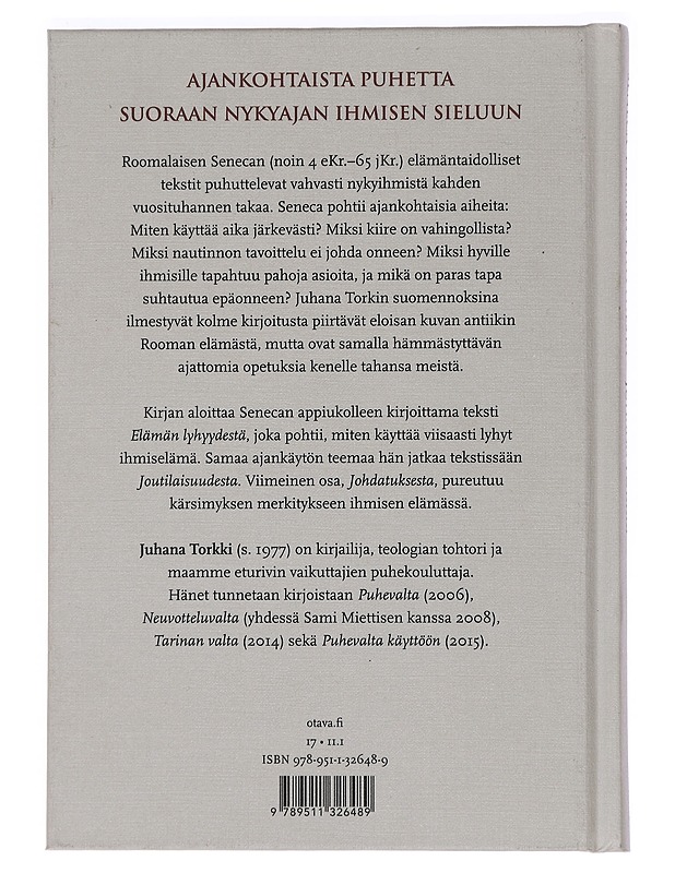 Seneca: Elämän lyhyydestä - Juhana Torkki - Tietokirjat ja oppaat - 10105444603 - 1